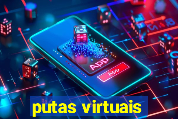 putas virtuais